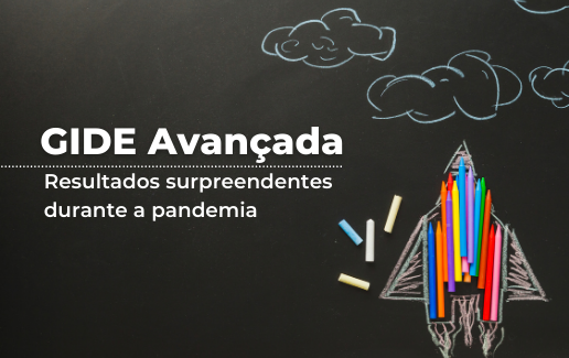 Read more about the article GIDE Avançada: Resultados surpreendentes durante a pandemia