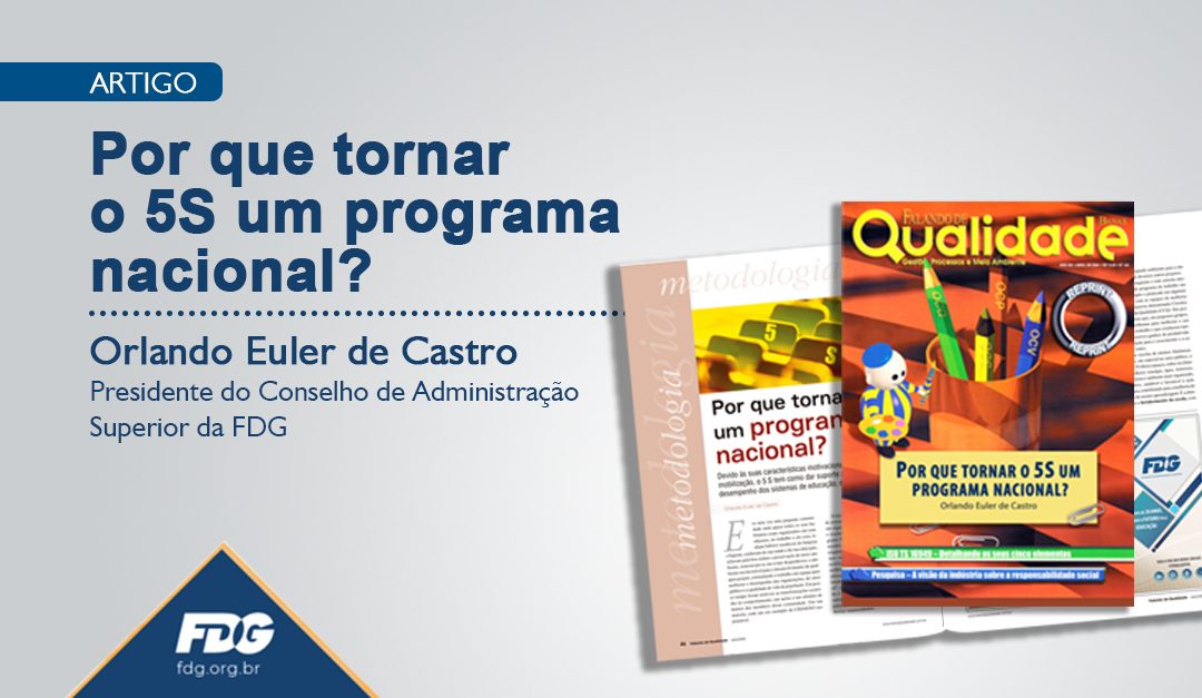 Read more about the article Por que tornar o 5S um programa nacional?