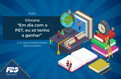 Read more about the article Ação Gincana “Em dia com o PET, eu só tenho a ganhar”