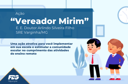 Read more about the article Ação “Vereador Mirim”