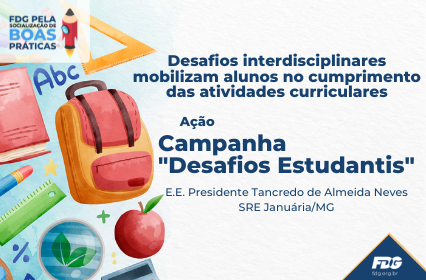Read more about the article Ação Campanha “Desafios Estudantis”