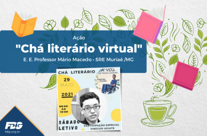 Read more about the article Ação “Chá literário virtual”