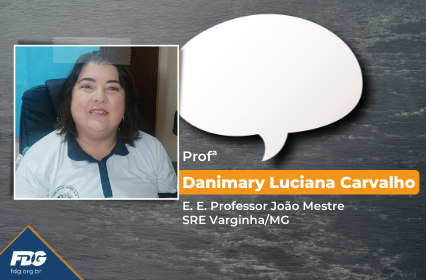 Read more about the article Depoimento – Profª Danimary Luciana Carvalho