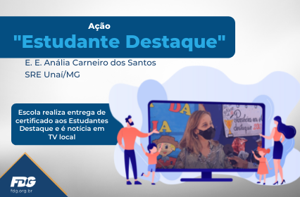 Read more about the article Ação “Estudante Destaque”