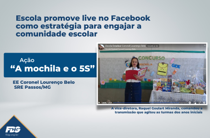Read more about the article Escola promove live no Facebook como estratégia para engajar a comunidade escolar