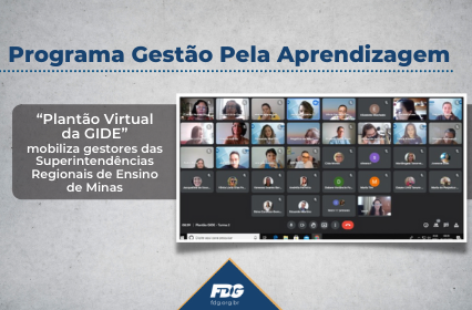 Leia mais sobre o artigo “Plantão Virtual da GIDE” mobiliza gestores das Superintendências Regionais de Ensino de Minas