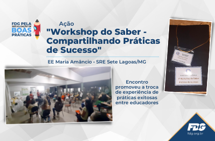 Leia mais sobre o artigo “Workshop do Saber – Compartilhando Práticas de Sucesso”