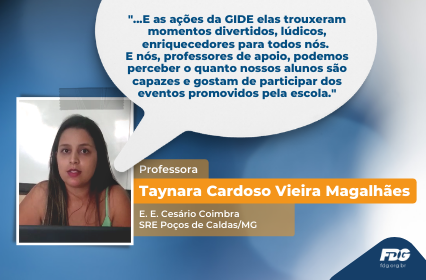 Leia mais sobre o artigo Depoimento – Professora Taynara Cardoso Vieira Magalhães