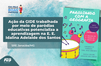 Leia mais sobre o artigo Ação da GIDE trabalhada por meio de paródias educativas potencializa a aprendizagem na E. E. Idalina Adelaide dos Santos
