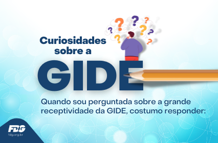 Read more about the article Curiosidades sobre a GIDE