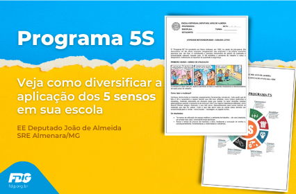 Leia mais sobre o artigo Programa 5S – Veja como diversificar a aplicação dos 5 sensos em sua escola