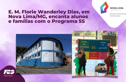 Leia mais sobre o artigo E. M. Florie Wanderley Dias, em Nova Lima/MG, encanta alunos e famílias com o Programa 5S