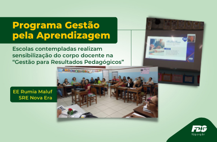 Read more about the article Programa Gestão pela Aprendizagem – Escolas contempladas realizam sensibilização do corpo docente na “Gestão para Resultados Pedagógicos”
