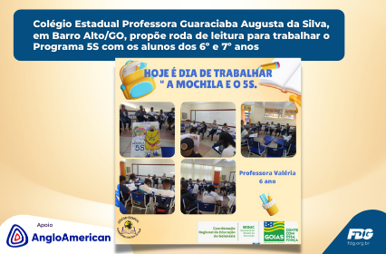 Leia mais sobre o artigo Colégio Estadual Professora Guaraciaba Augusta da Silva, em Barro Alto/GO, propõe roda de leitura para trabalhar o Programa 5S com os alunos dos 6º e 7º anos