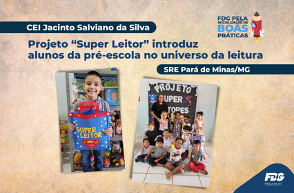 Read more about the article Projeto “Super Leitor” introduz alunos da pré-escola no universo da leitura