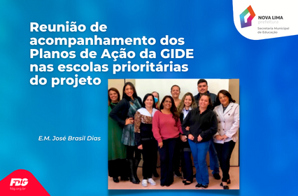 Read more about the article Reunião de acompanhamento dos Planos de Ação da GIDE nas escolas prioritárias do projeto