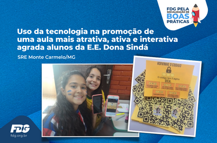 Read more about the article Uso da tecnologia na promoção de uma aula mais atrativa, ativa e interativa na E.E. Dona Sindá