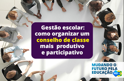Read more about the article Gestão escolar: como organizar um conselho de classe mais produtivo e participativo