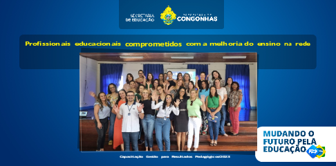 Read more about the article Profissionais educacionais comprometidos com a melhoria do ensino na rede
