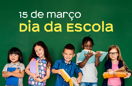 Leia mais sobre o artigo 15 de março – Dia da Escola